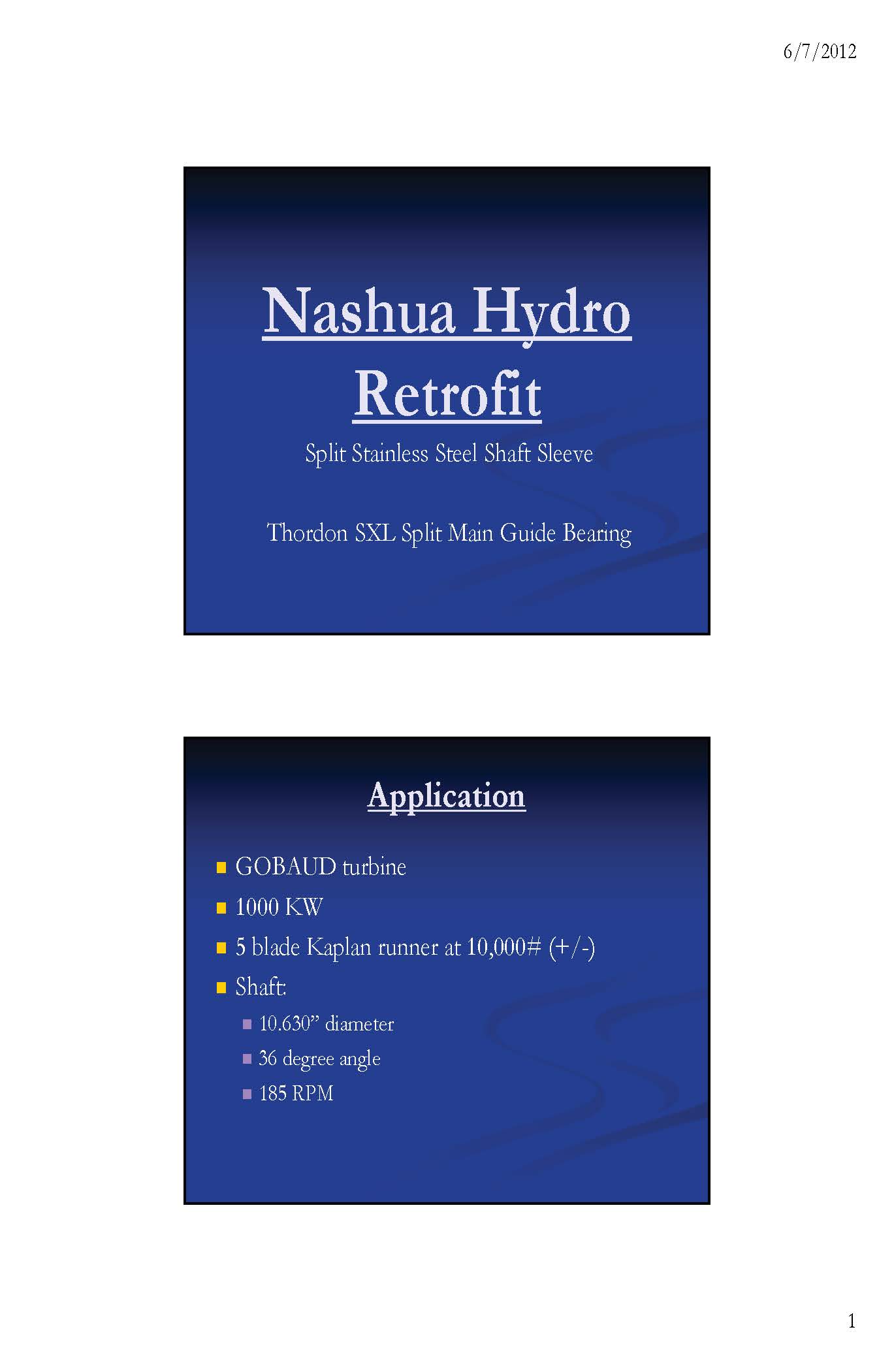 Nashua Hydro SXL Main Guide Bearing Conversion Johnson Packing